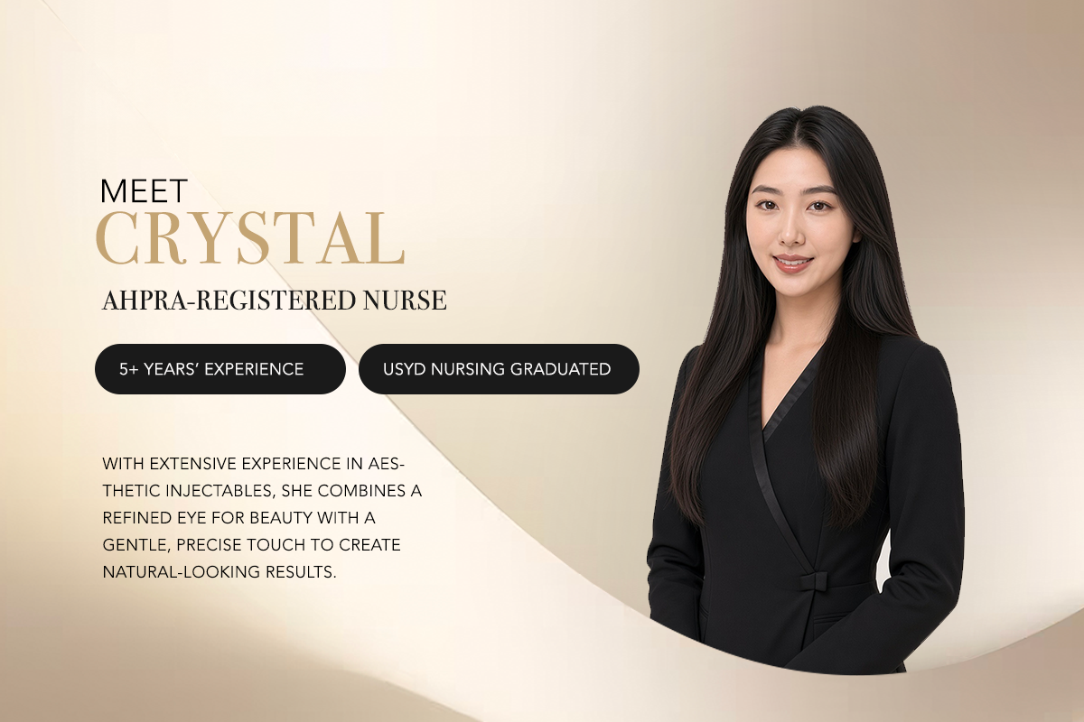 Meet Crystal — AHPRA-registered nurse with 5+ years’ experience, University of Sydney nursing graduate. Extensive experience in aesthetic injectables, combining a refined eye for beauty with a gentle, precise approach to natural-looking results.